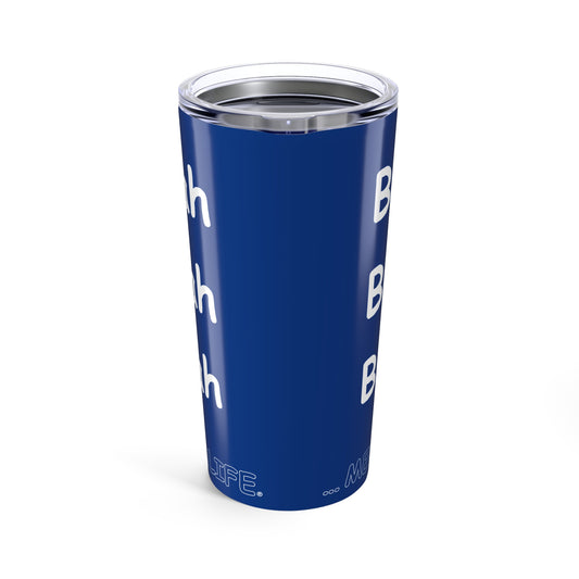 Tumbler (20oz) - Blah Blah Blah (blue)