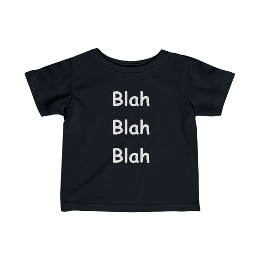 Infant Tee - Blah Blah Blah