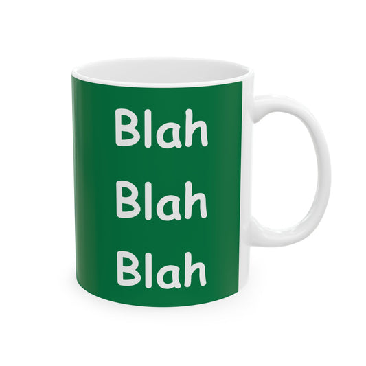 Coffee Mug (11oz/15oz) - Blah Blah Blah (green)