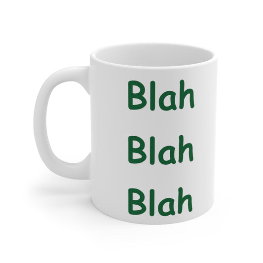 Coffee Mug - Blah Blah Blah   (white)