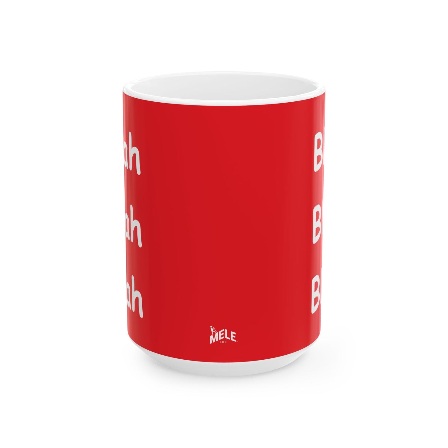 Coffee Mug (11oz/15oz) - Blah Blah Blah  (red)