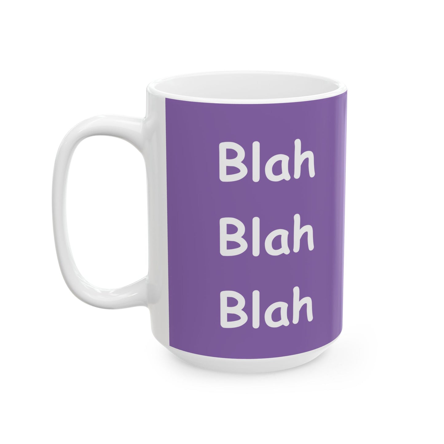 Coffee Mug (11oz/15oz) - Blah Blah Blah  (purple)