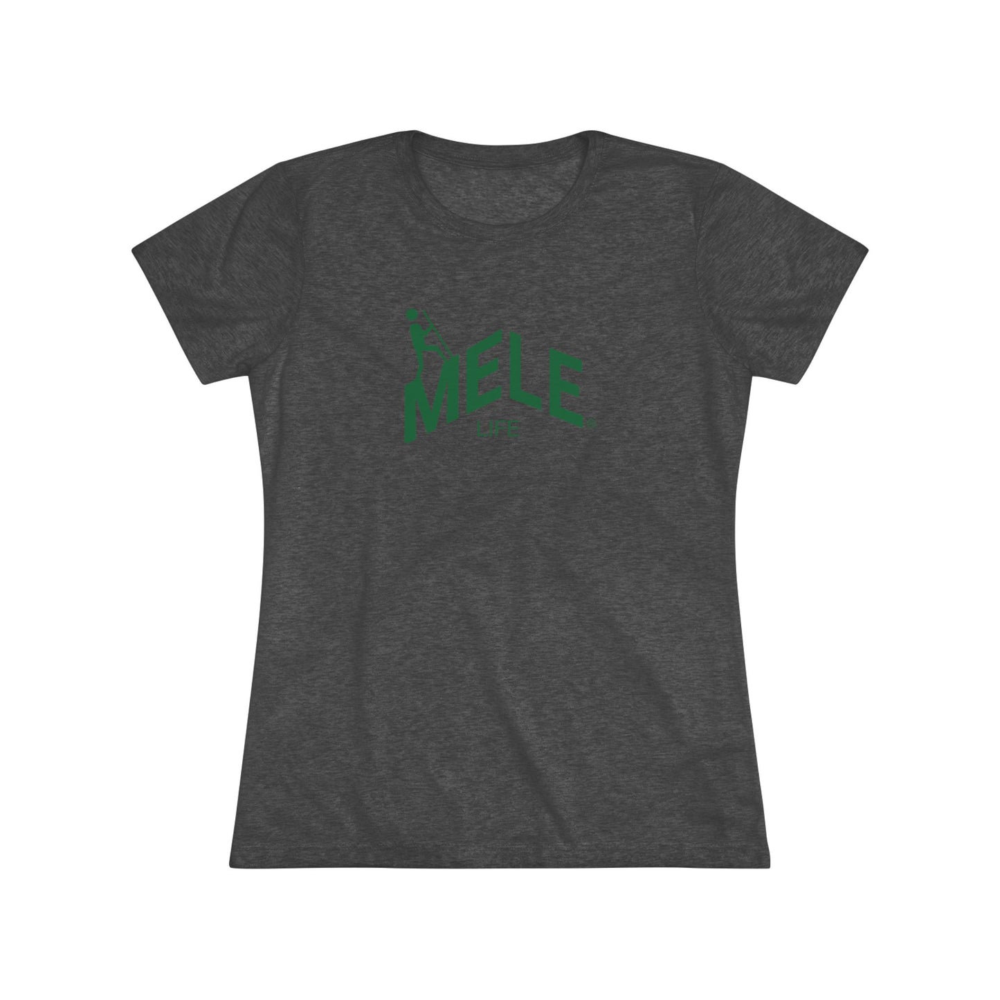 Women's Triblend Tee - MELE LIFE