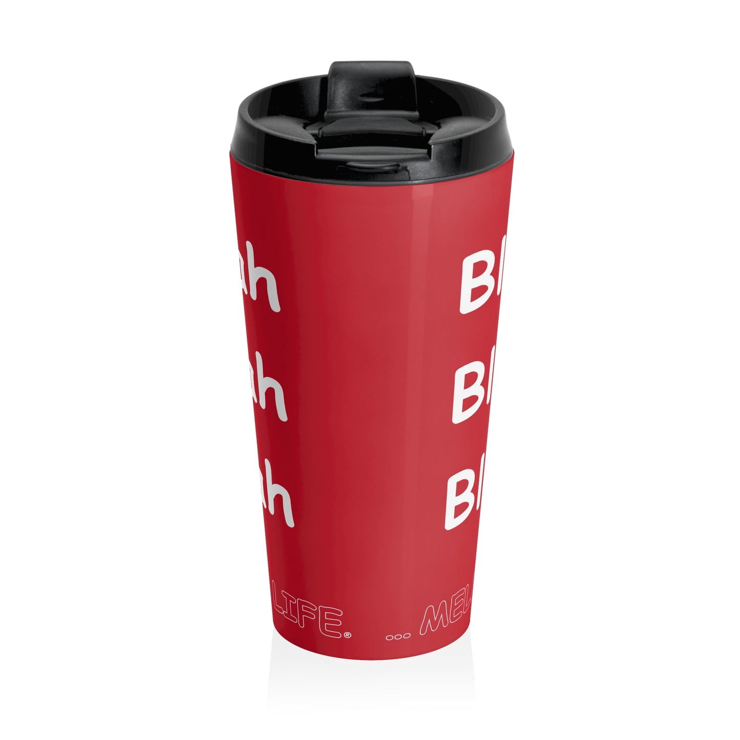 Travel Mug - Blah Blah Blah    (red)