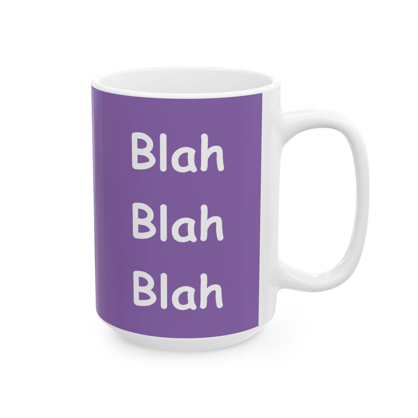Coffee Mug (11oz/15oz) - Blah Blah Blah  (purple)