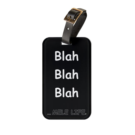 Luggage Tag - Blah Blah Blah  (black)