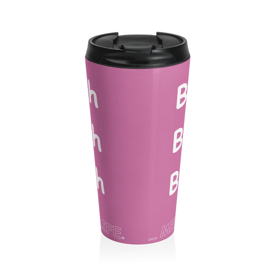 Travel Mug (15oz) - Blah Blah Blah    (pink)