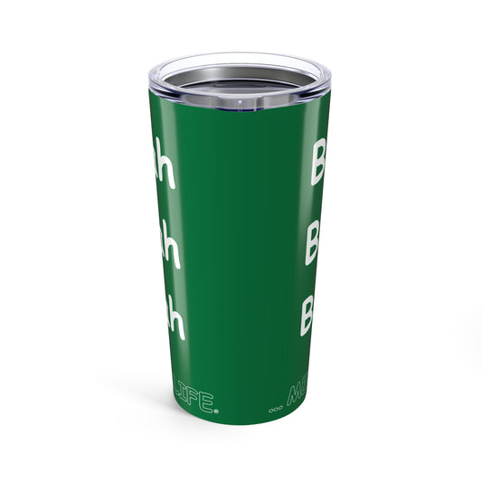 Tumbler (20oz) - Blah Blah Blah  (green)