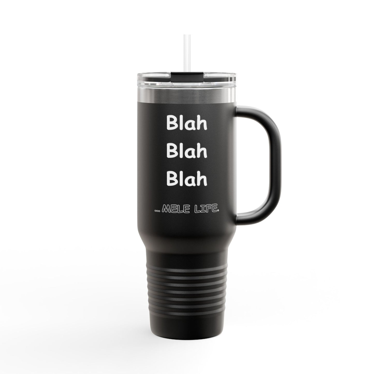 Travel Mug (40 oz) - Blah Blah Blah