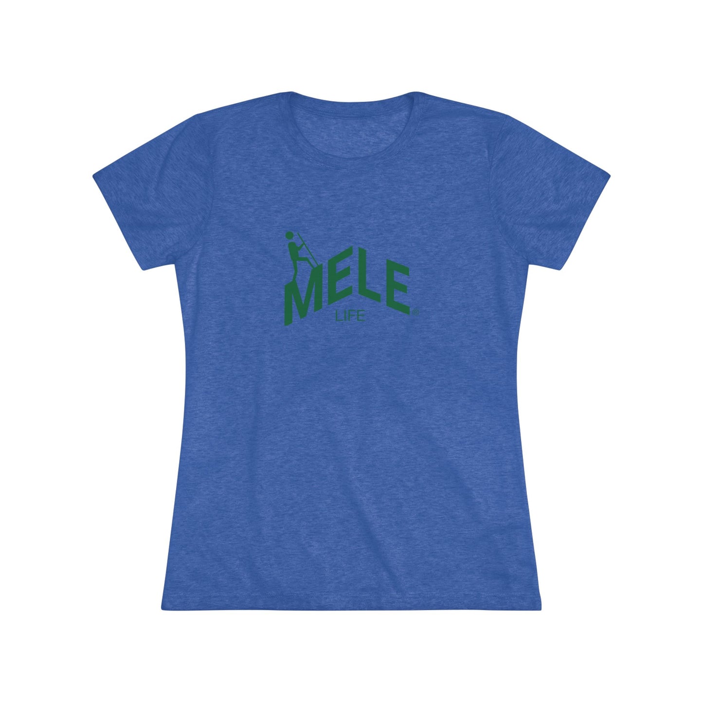 Women's Triblend Tee - MELE LIFE