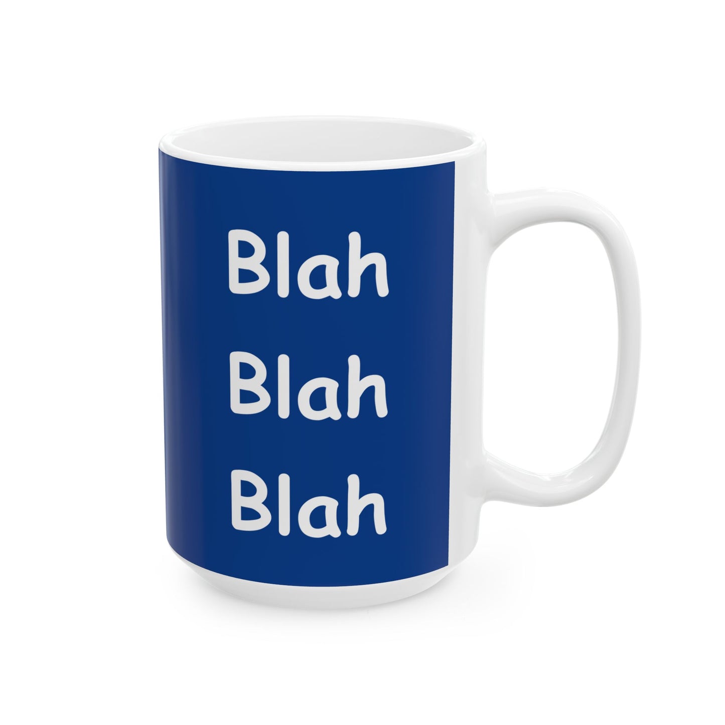 Coffee Mug (11oz/15oz) - Blah Blah Blah  (blue)