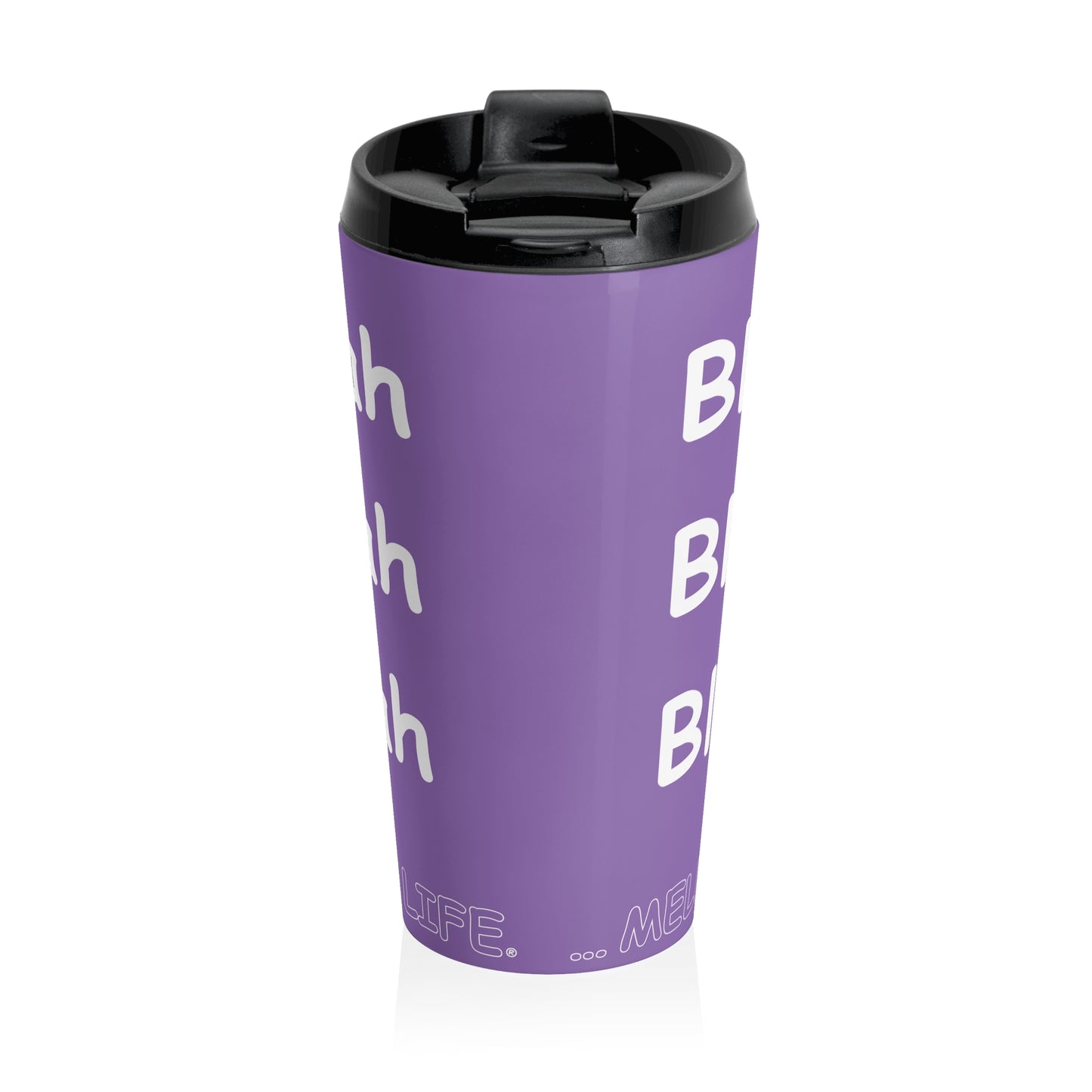 Travel Mug (15oz) - Blah Blah Blah    (purple)