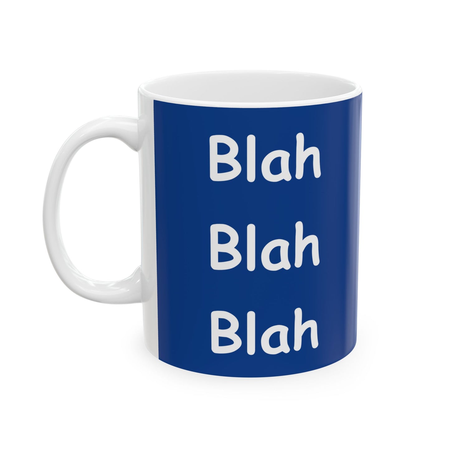 Coffee Mug (11oz/15oz) - Blah Blah Blah  (blue)