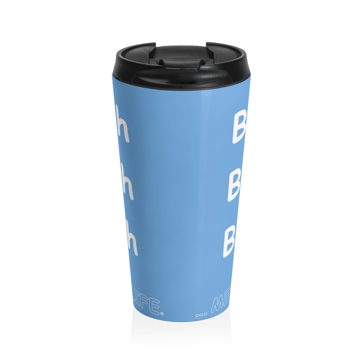 Travel Mug (15oz) - Blah Blah Blah    (light blue)