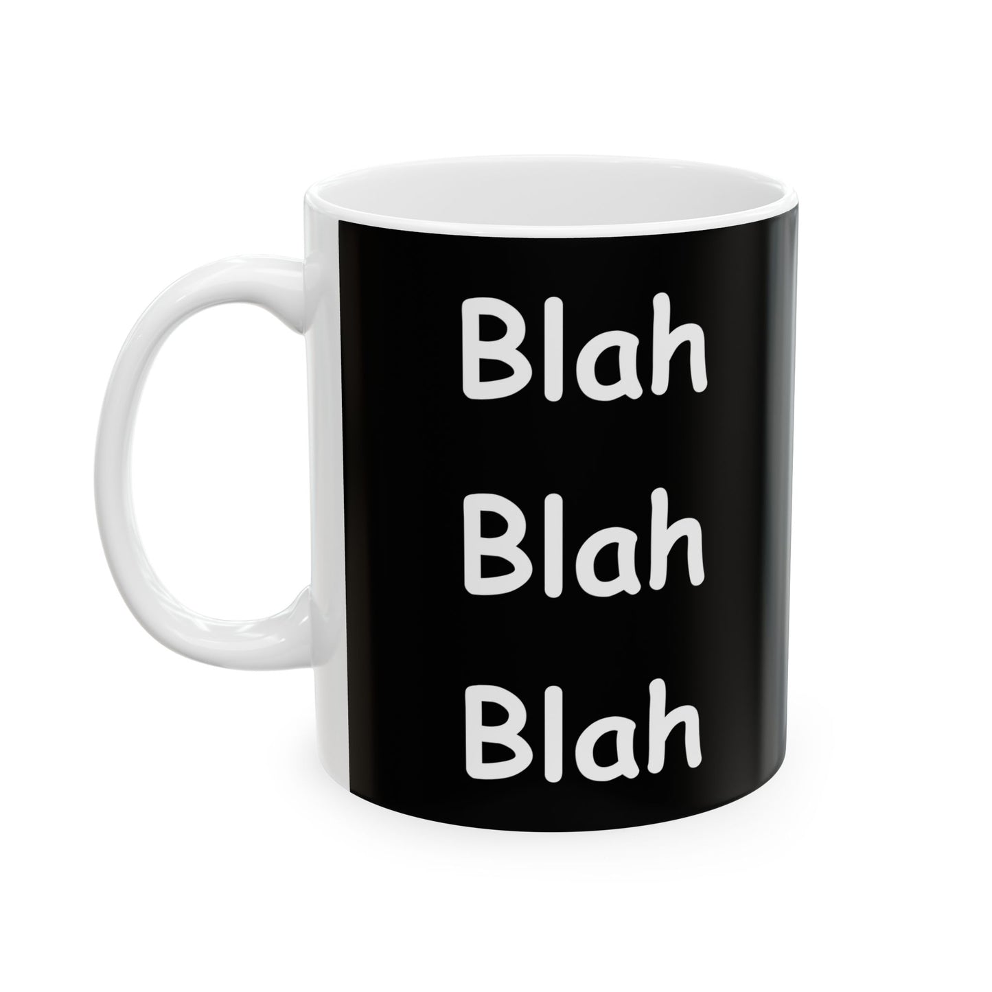 Coffee Mug (11oz/15oz) - Blah Blah Blah  (black)