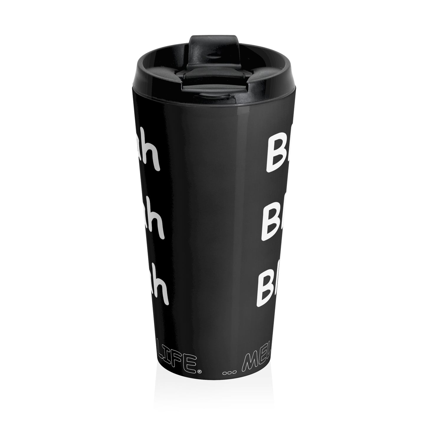 Travel Mug (15oz) - Blah Blah Blah    (black)