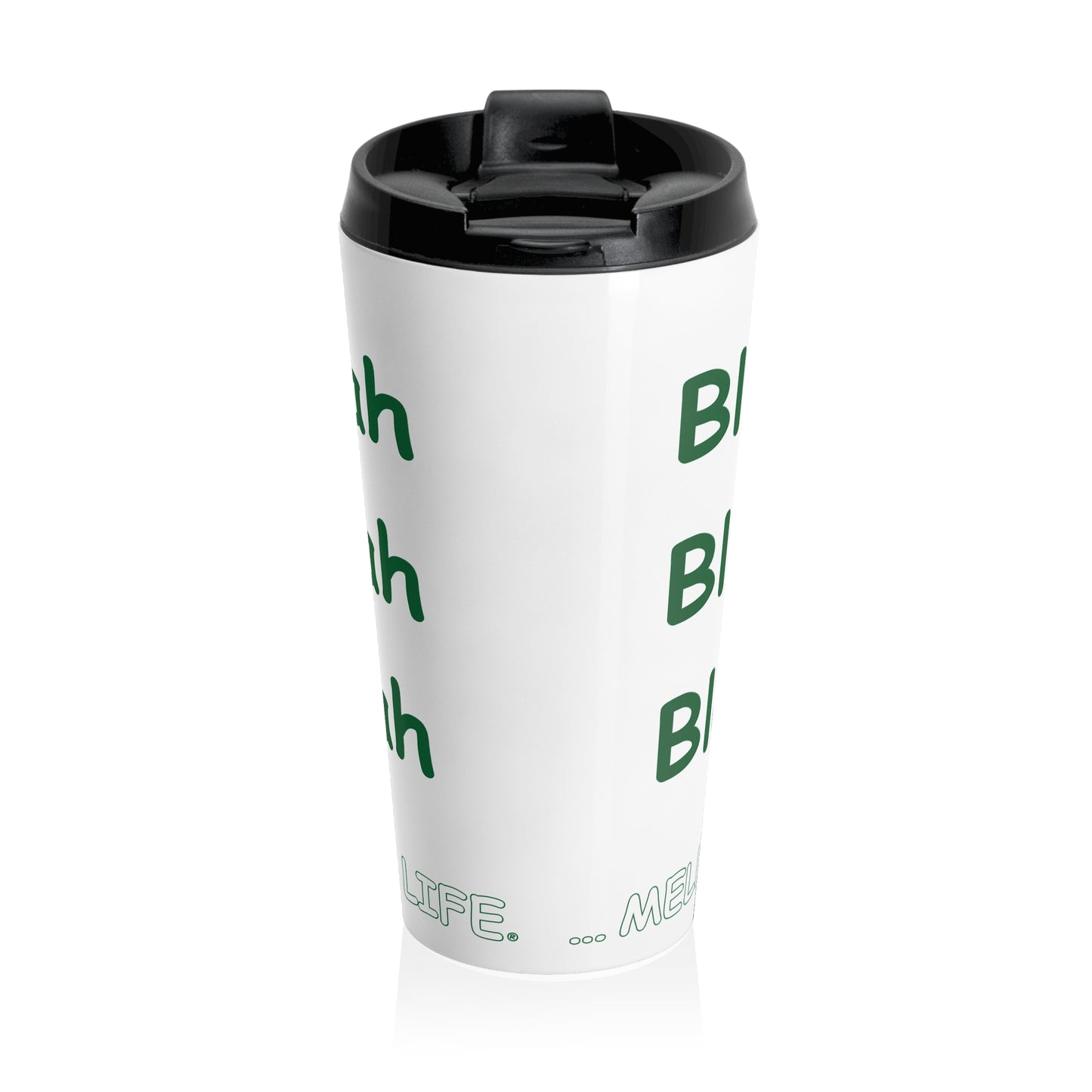 Travel Mug - Blah Blah Blah    (white)