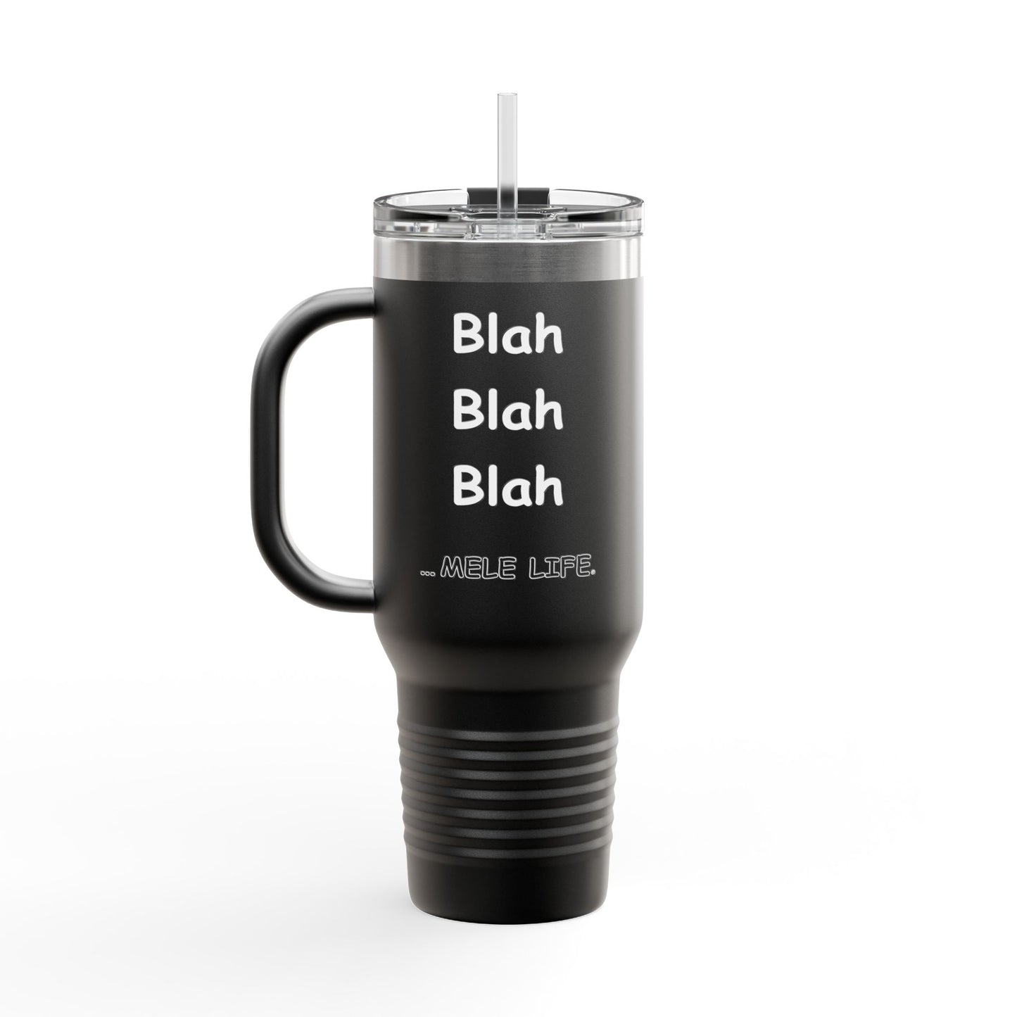 Travel Mug (40 oz) - Blah Blah Blah