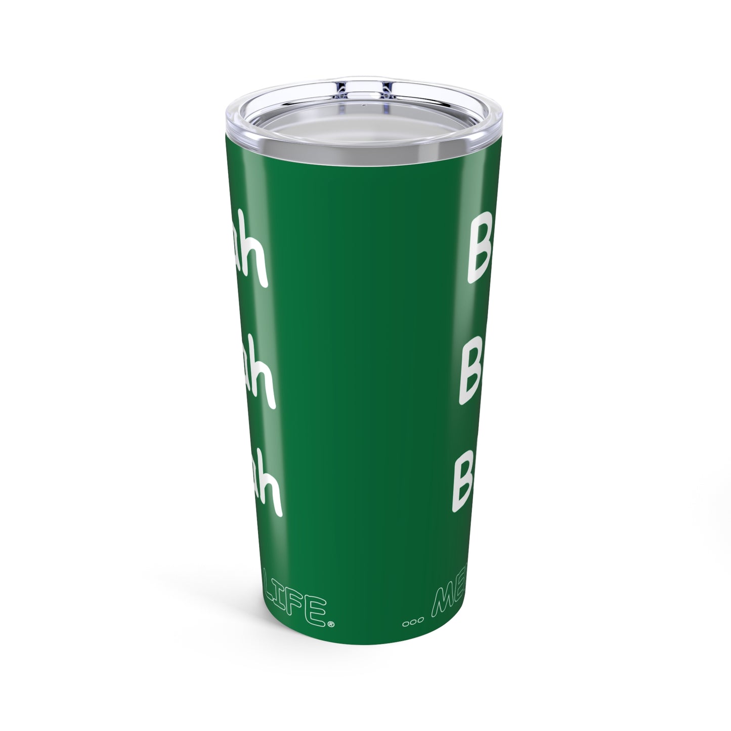 Tumbler (20oz) - Blah Blah Blah  (green)