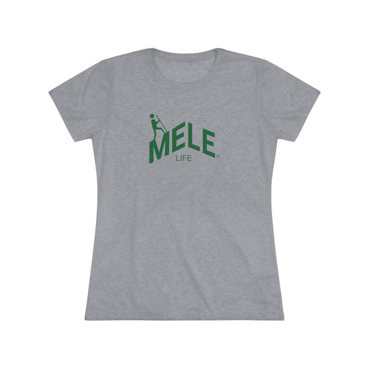 Women's Triblend Tee - MELE LIFE