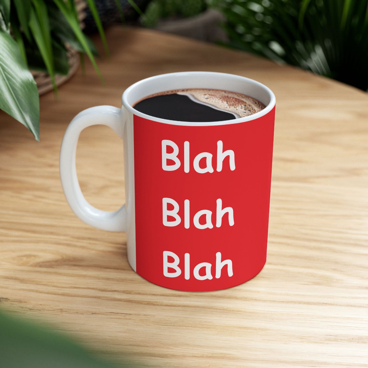Coffee Mug (11oz/15oz) - Blah Blah Blah  (red)