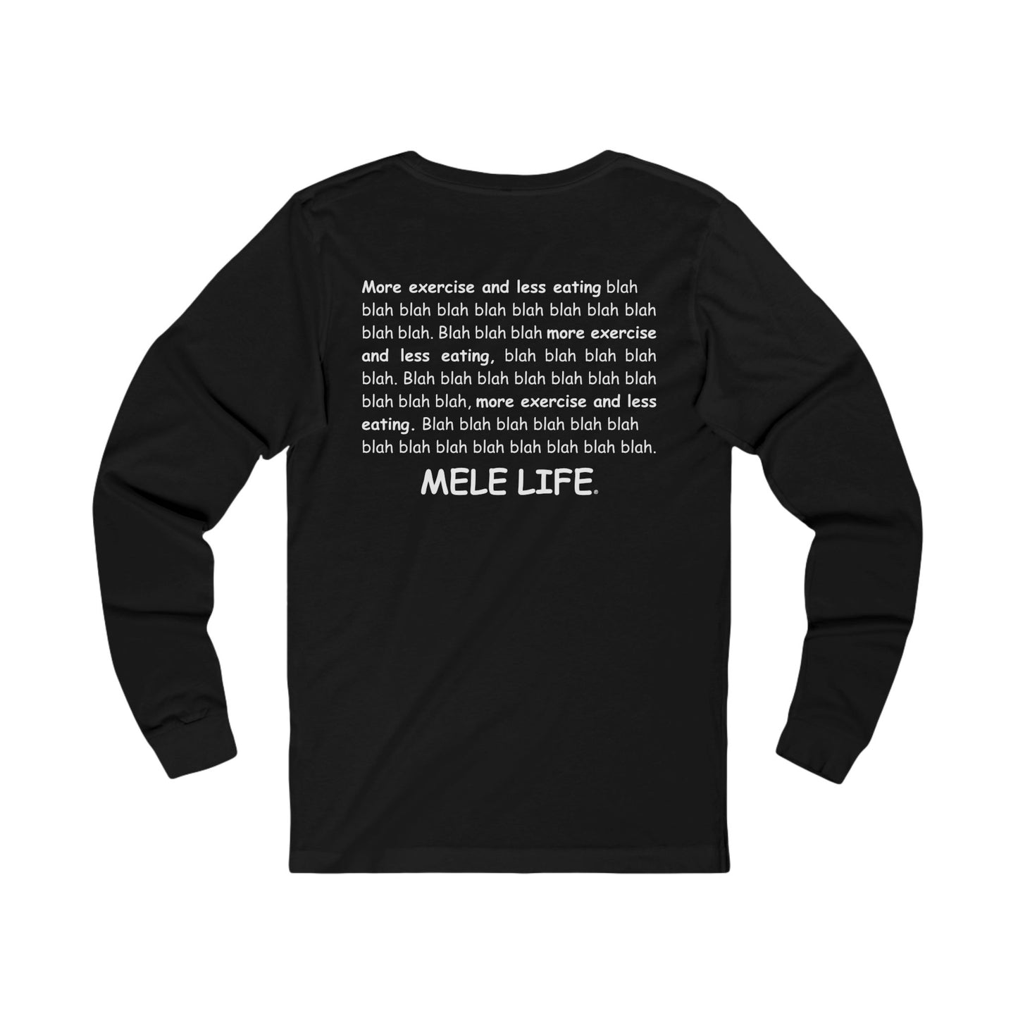 Long Sleeve Tee (Unisex) - Blah Blah Blah