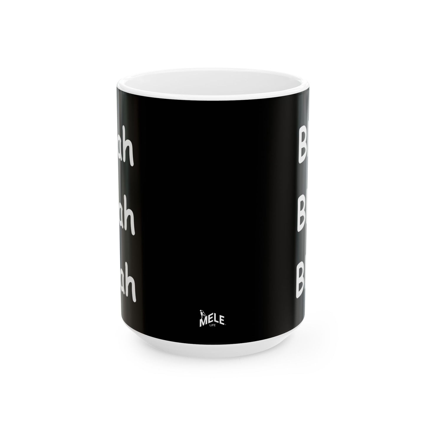 Coffee Mug (11oz/15oz) - Blah Blah Blah  (black)