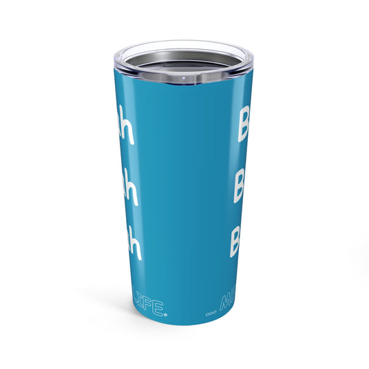 Tumbler (20oz) - Blah Blah Blah  (turquoise)