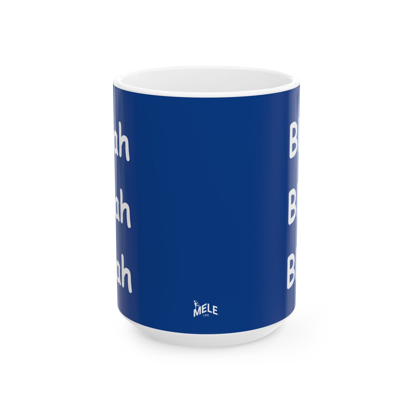 Coffee Mug (11oz/15oz) - Blah Blah Blah  (blue)