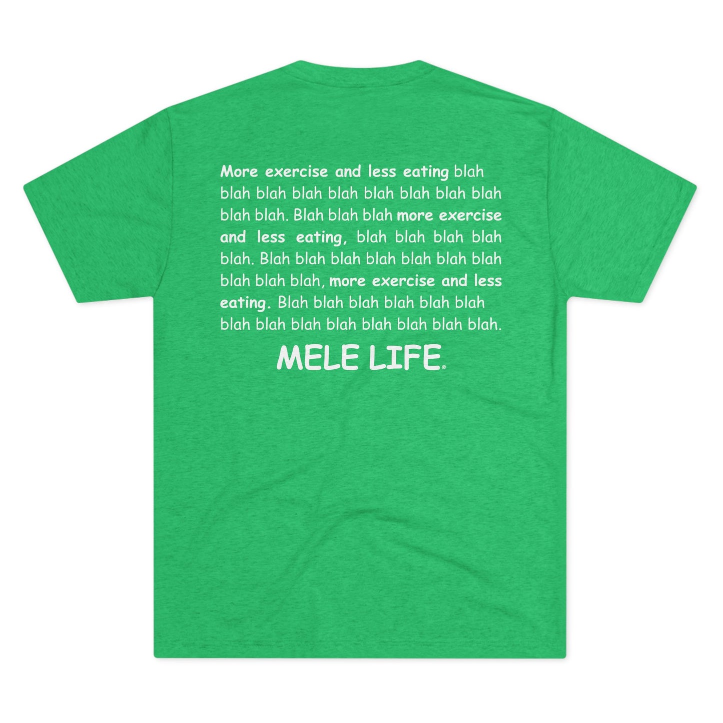Triblend Tee (unisex) - MELE LIFE