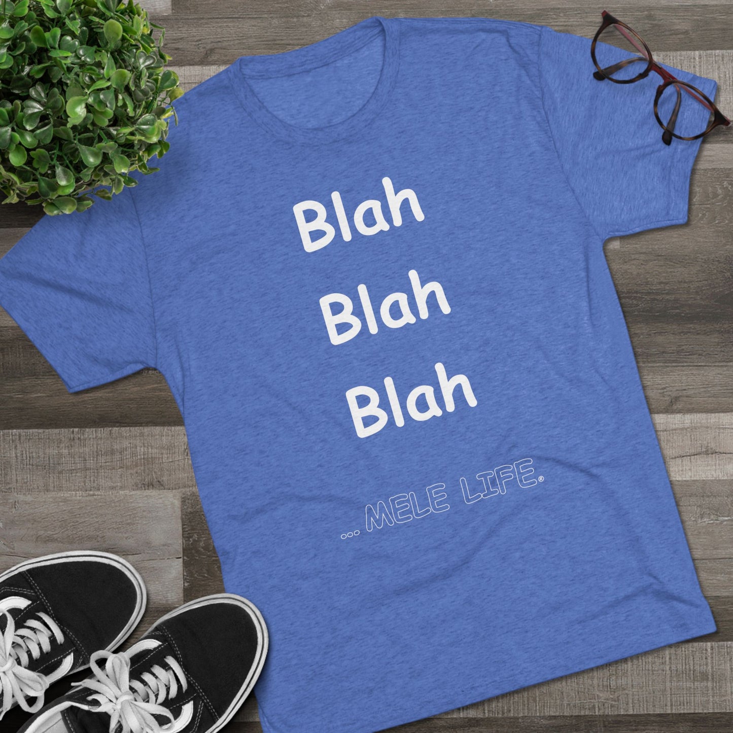 Triblend Tee (unisex) - Blah Blah Blah