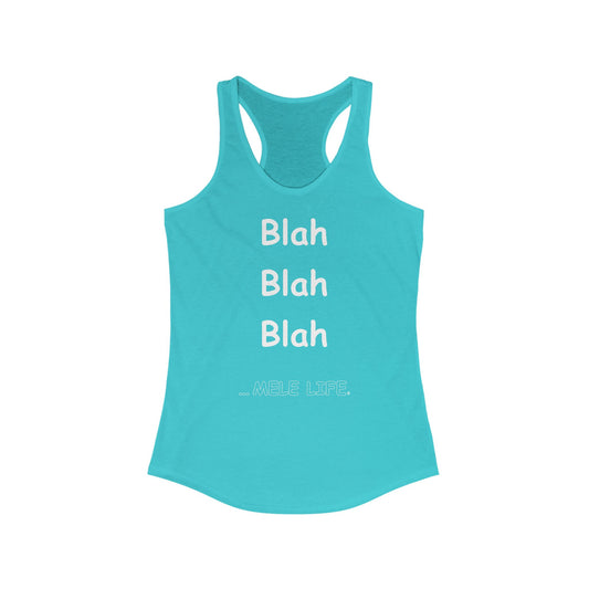 Women's Racerback Tank - Blah Blah Blah