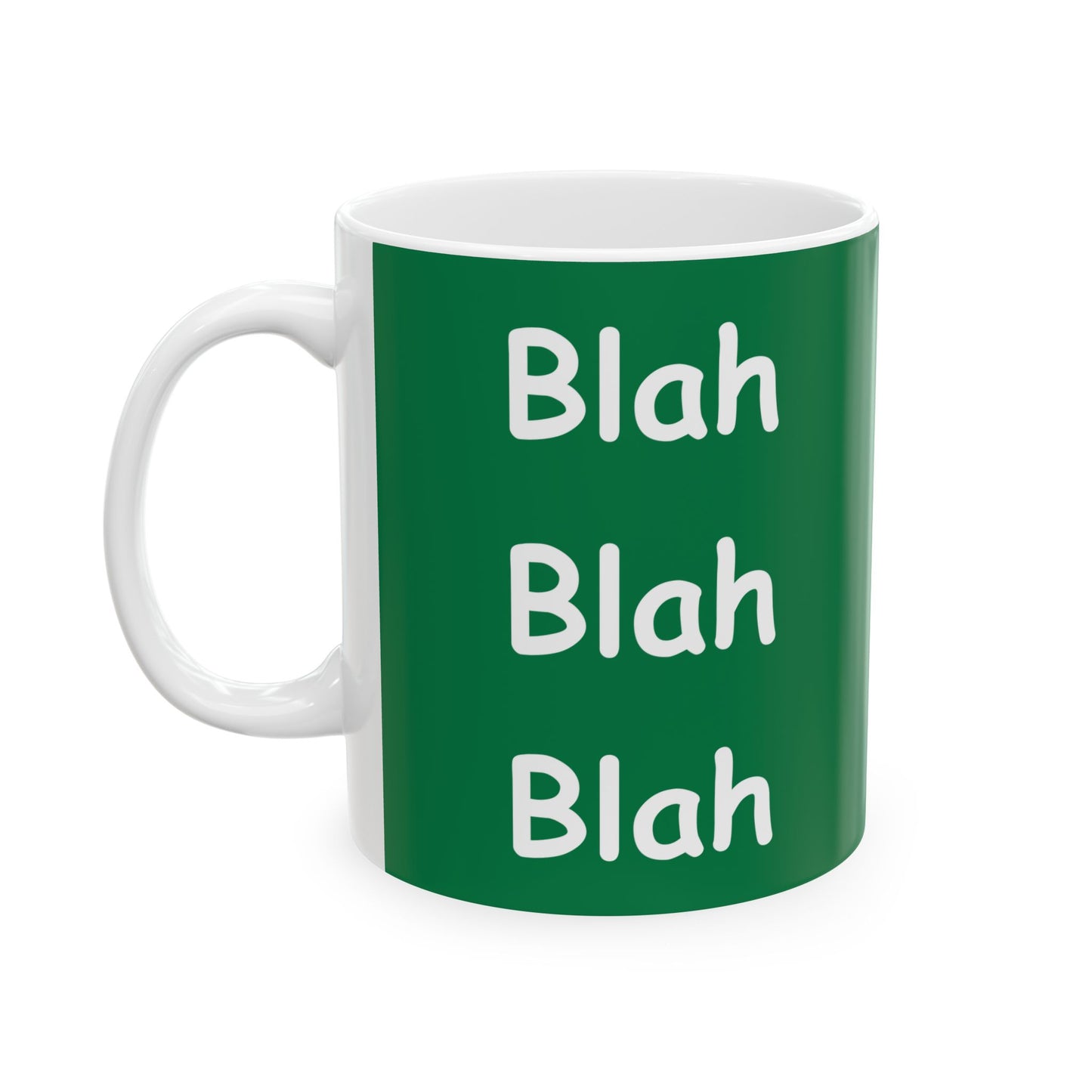 Coffee Mug (11oz/15oz) - Blah Blah Blah  (green)