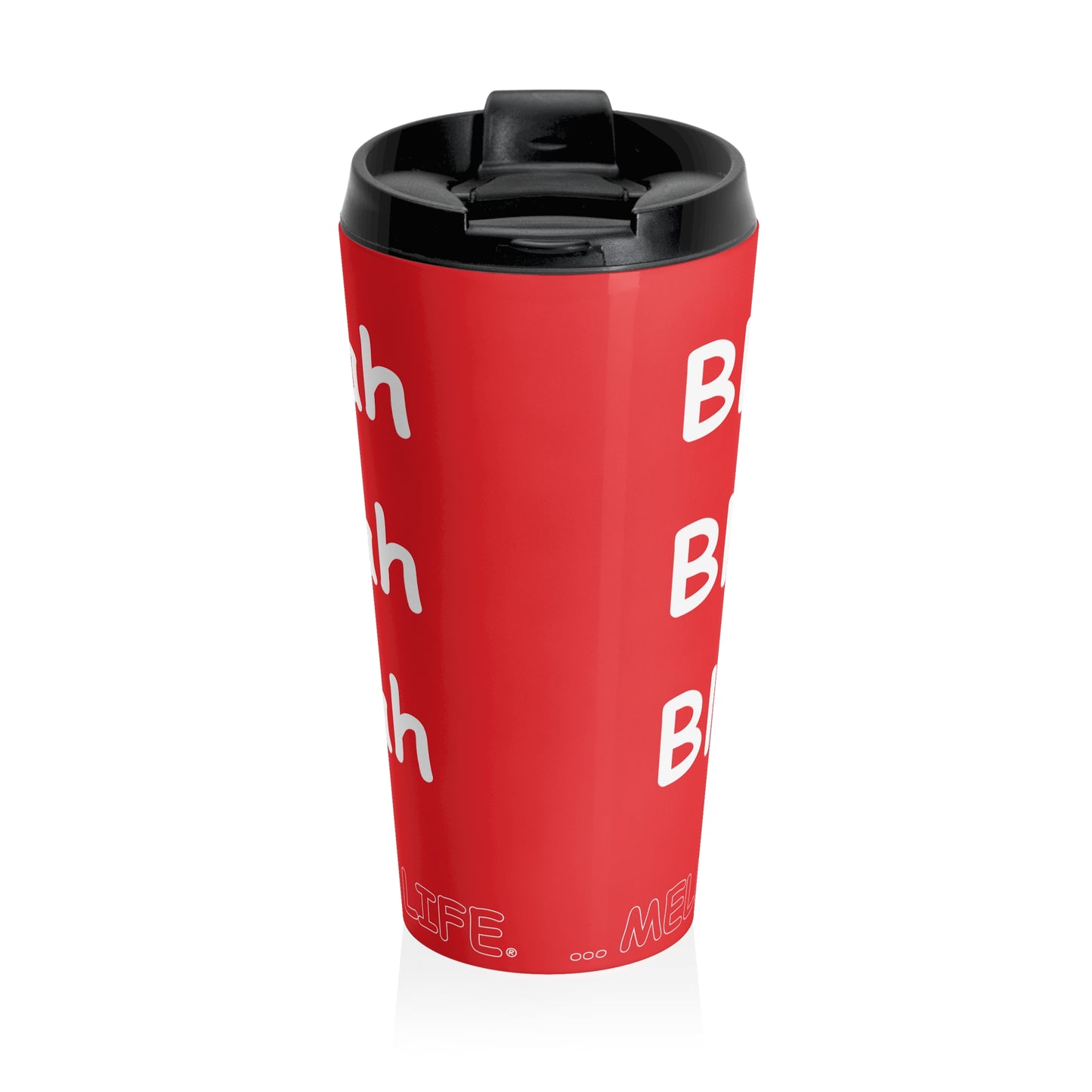 Travel Mug (15oz) - Blah Blah Blah    (red)