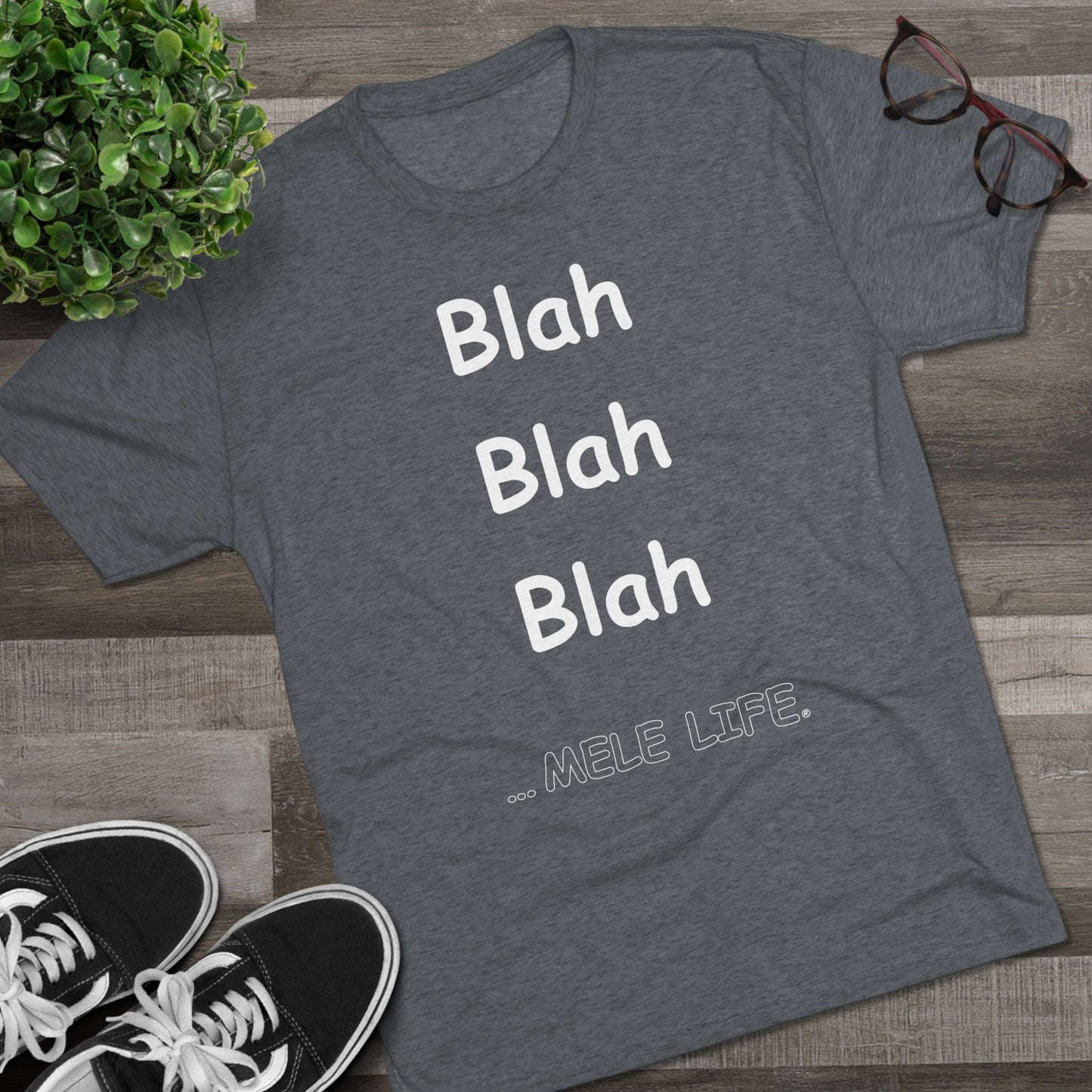 Triblend Tee (unisex) - Blah Blah Blah