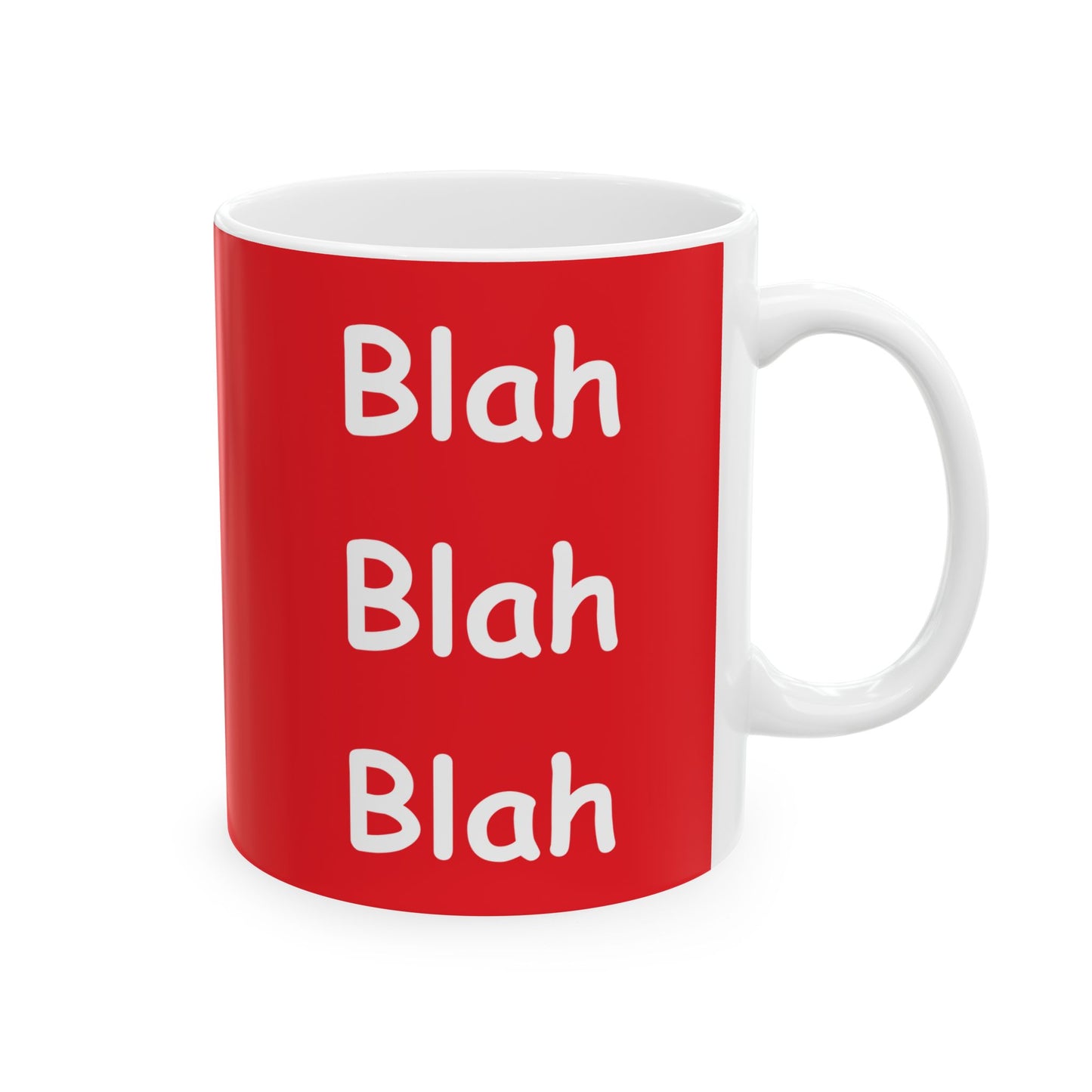 Coffee Mug (11oz/15oz) - Blah Blah Blah  (red)