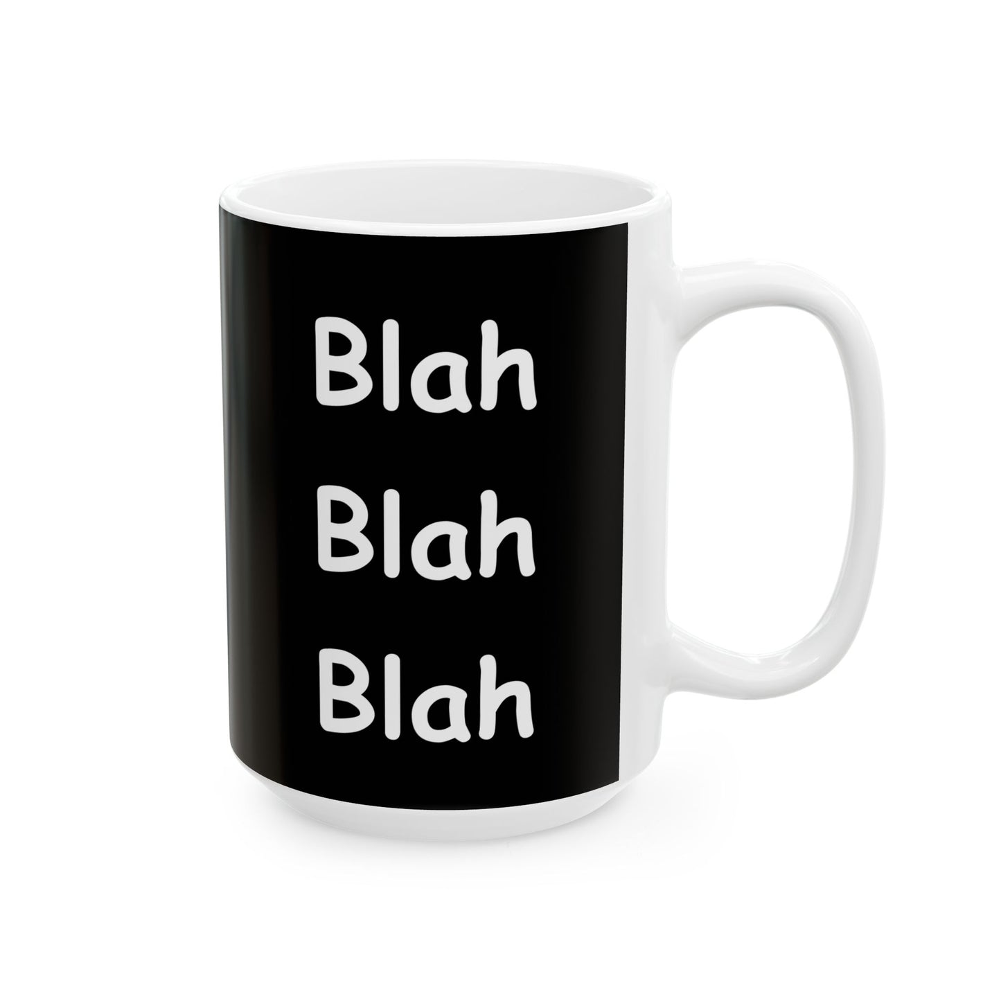 Coffee Mug (11oz/15oz) - Blah Blah Blah  (black)