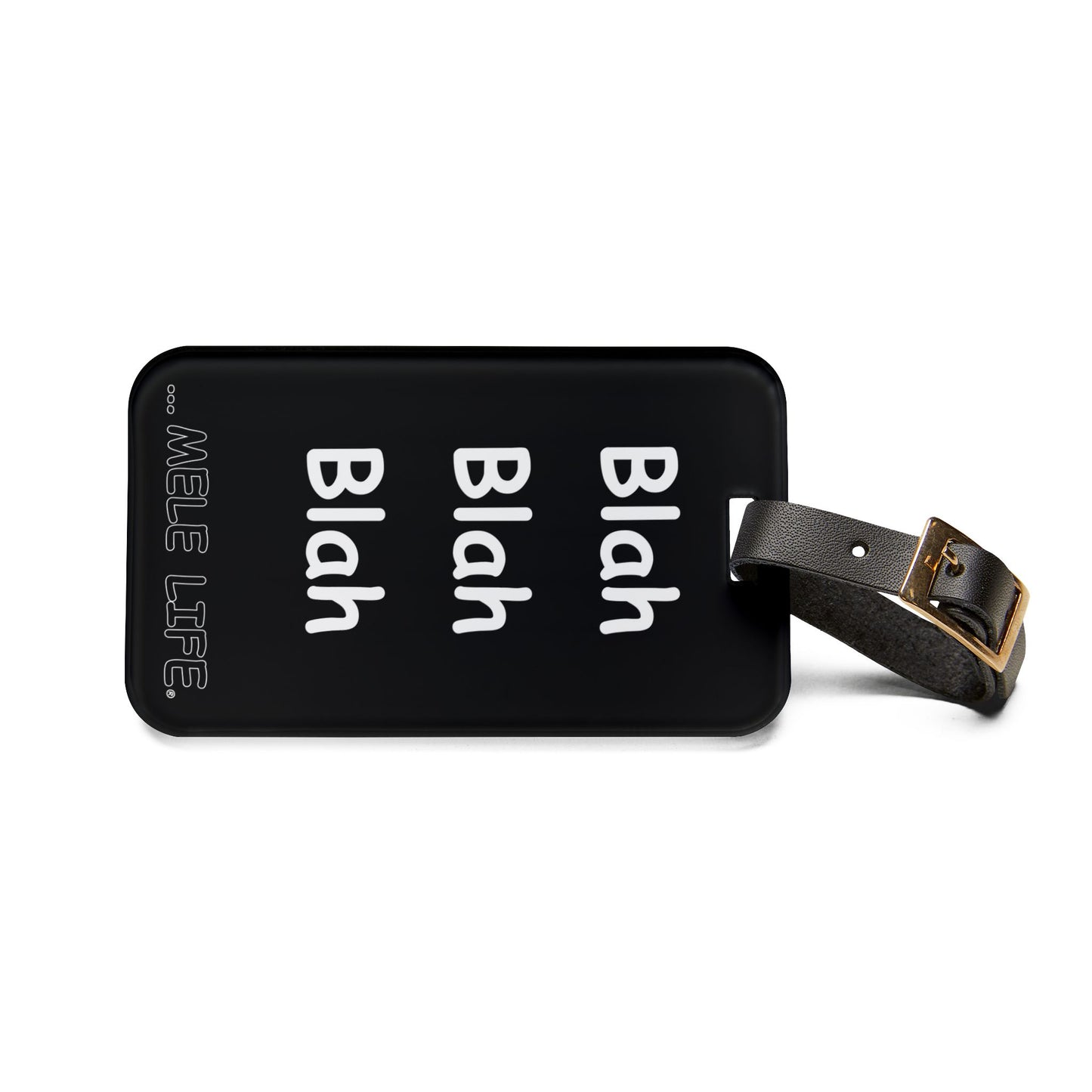 Luggage Tag - Blah Blah Blah  (black)