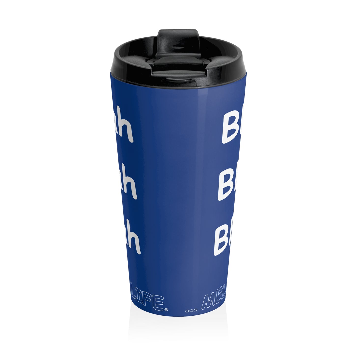 Travel Mug (15oz) - Blah Blah Blah    (dark blue)