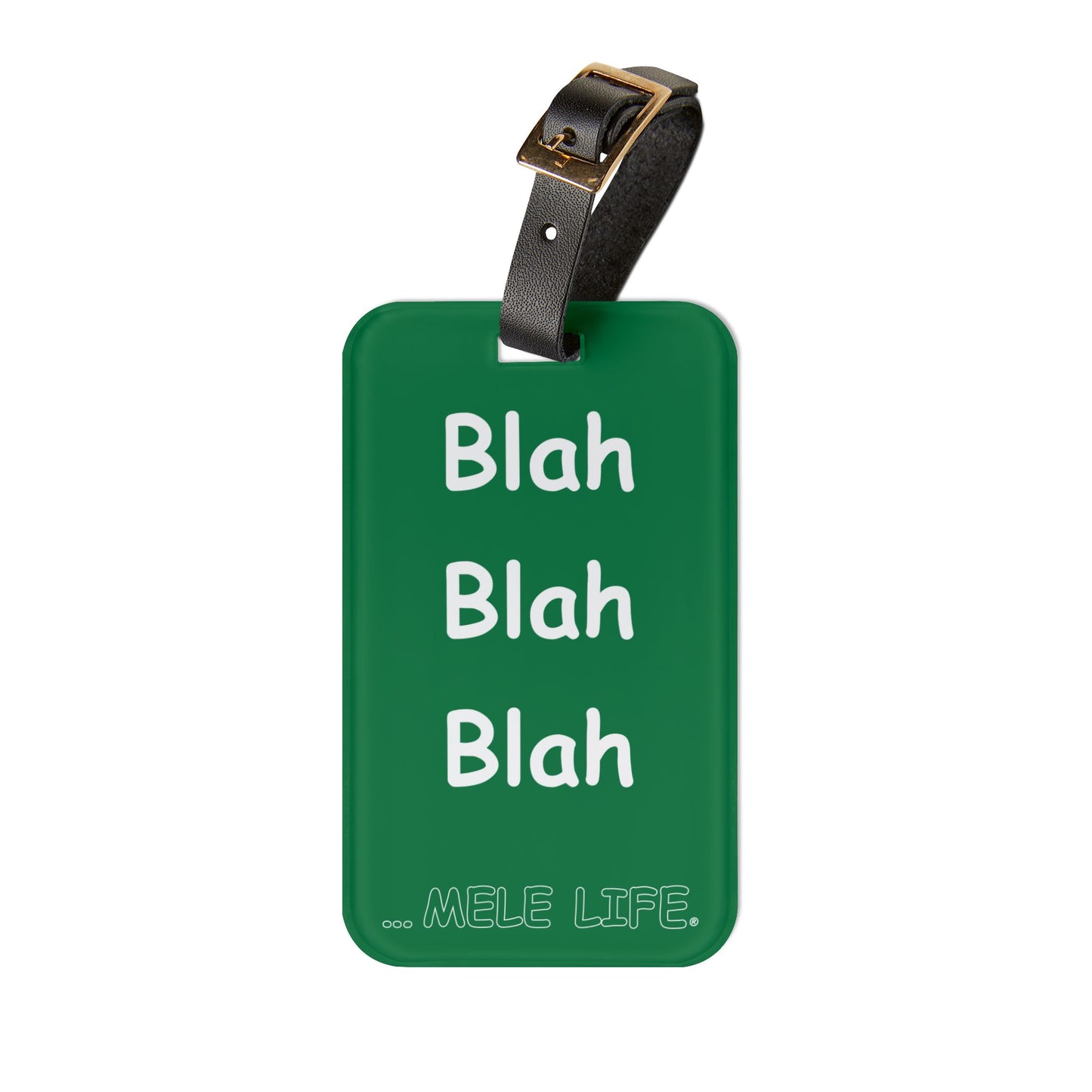 Luggage Tag - Blah Blah Blah  (green)