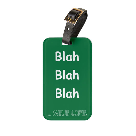 Luggage Tag - Blah Blah Blah  (green)