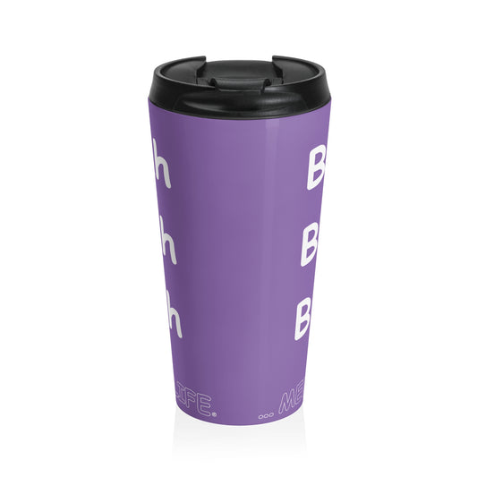 Travel Mug (15oz) - Blah Blah Blah    (purple)