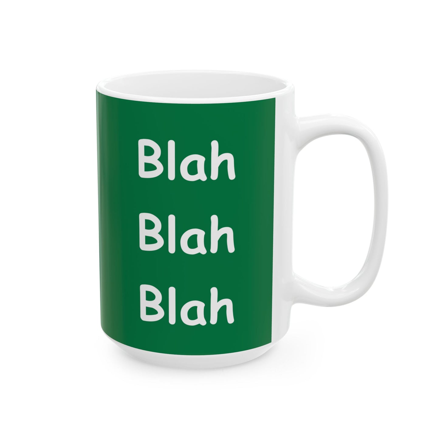Coffee Mug (11oz/15oz) - Blah Blah Blah  (green)