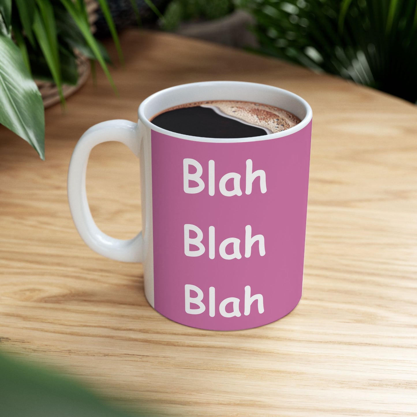 Coffee Mug (11oz/15oz) - Blah Blah Blah  (pink)