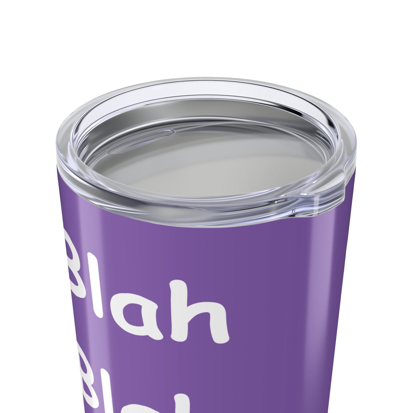 Tumbler (20oz) - Blah Blah Blah  (purple)