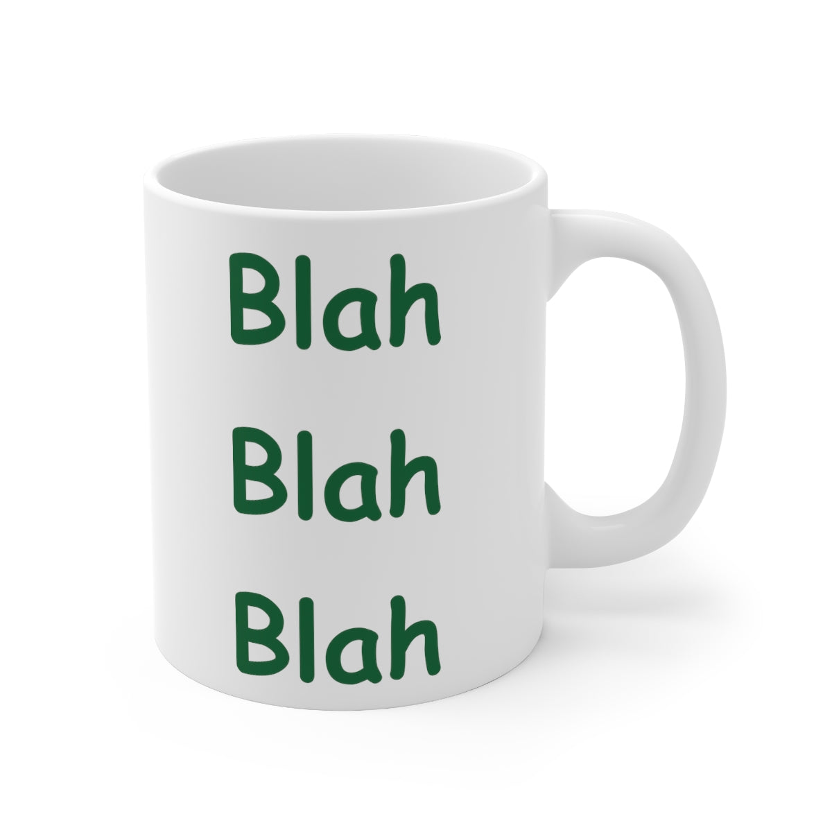 Coffee Mug - Blah Blah Blah   (white)